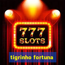 tigrinho fortuna