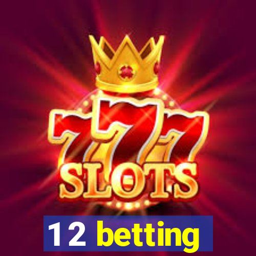 1 2 betting