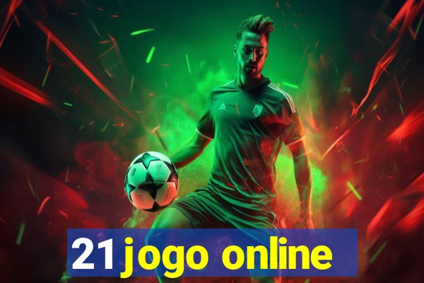 21 jogo online