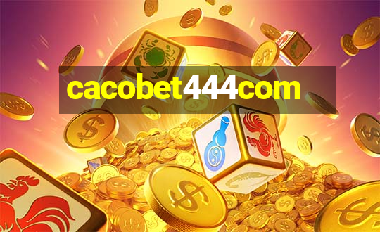 cacobet444com