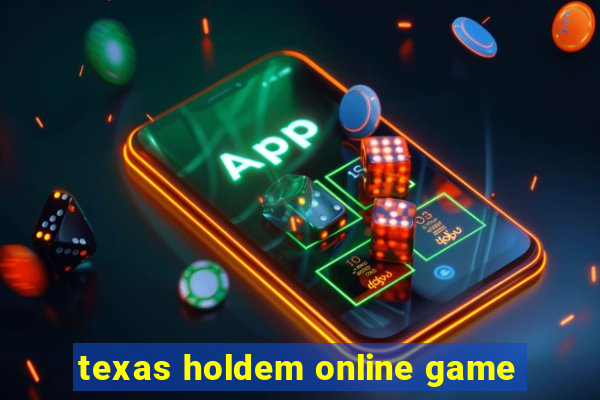 texas holdem online game