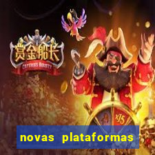 novas plataformas de apostas