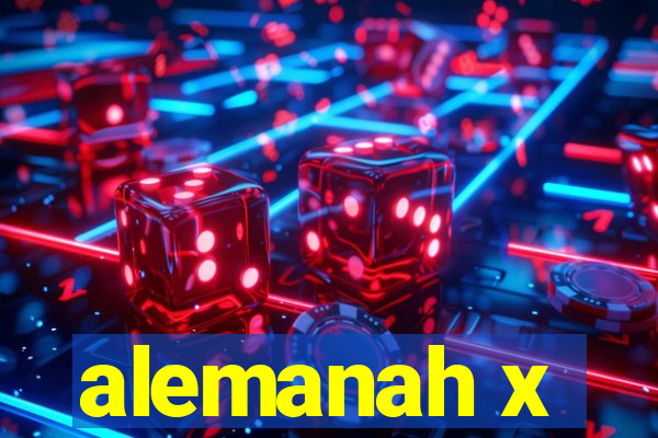 alemanah x