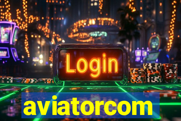 aviatorcom