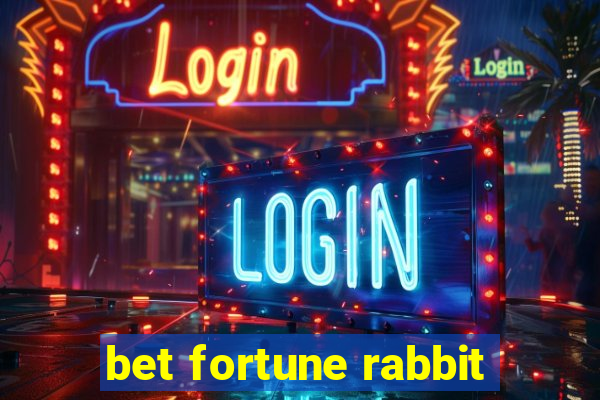 bet fortune rabbit