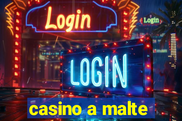 casino a malte