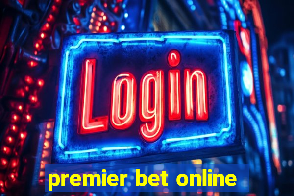 premier bet online