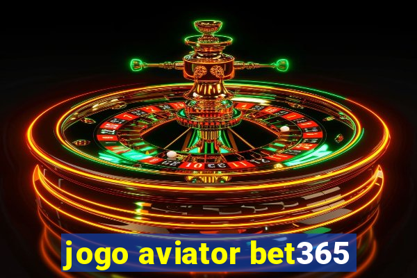 jogo aviator bet365