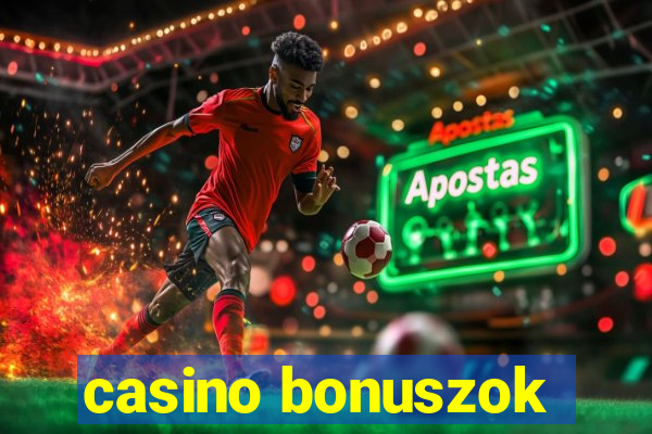 casino bonuszok