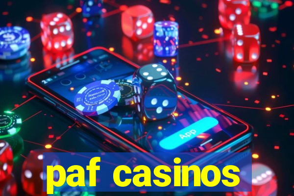 paf casinos