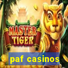 paf casinos