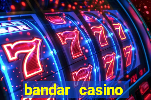 bandar casino baccarat online