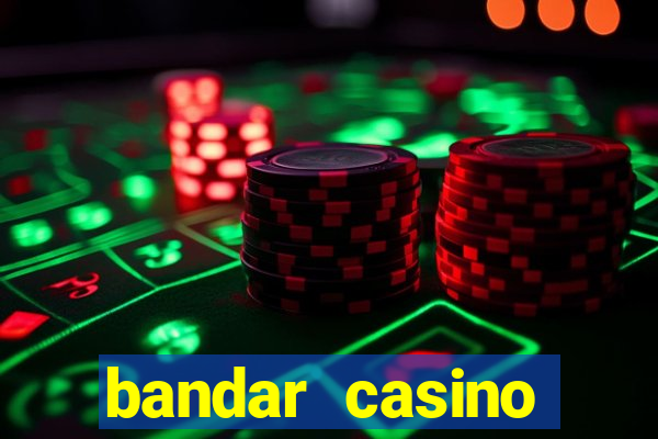 bandar casino baccarat online