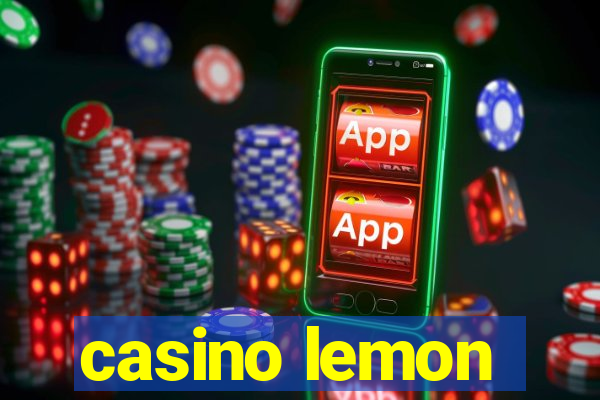 casino lemon