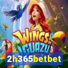 2h365betbet