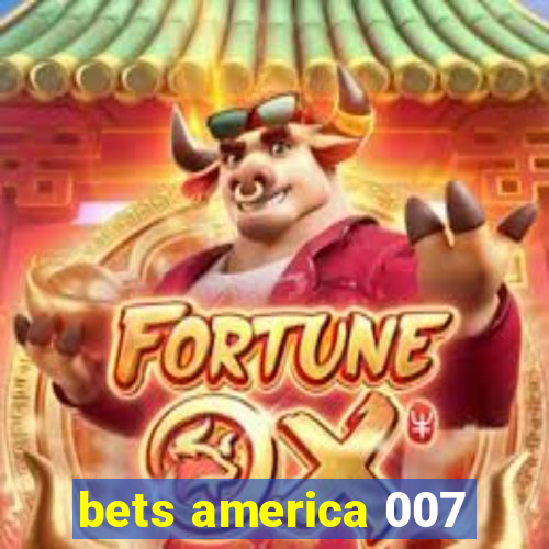 bets america 007