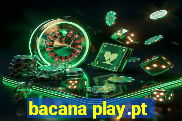 bacana play.pt