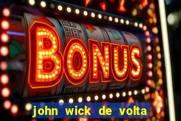 john wick de volta ao jogo torrent