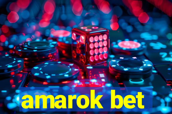 amarok bet