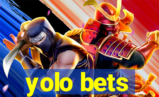 yolo bets