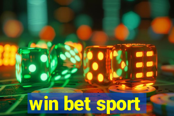 win bet sport