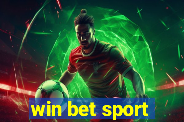 win bet sport