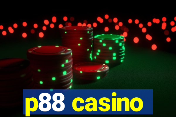 p88 casino