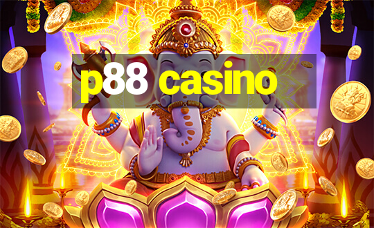 p88 casino