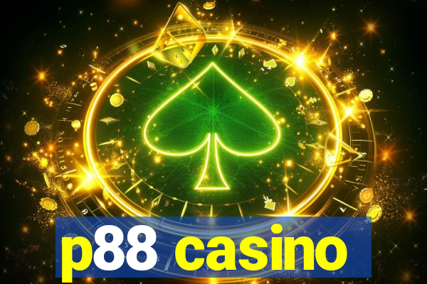 p88 casino