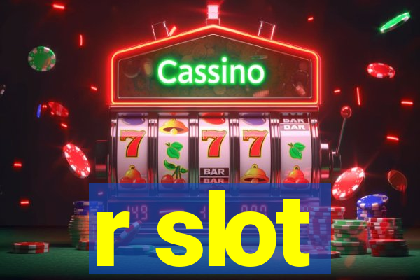 r slot