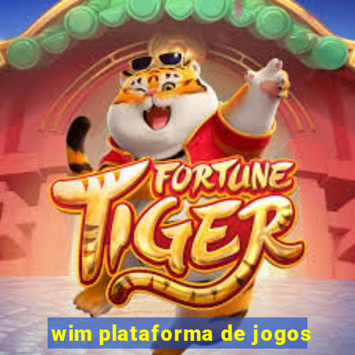 wim plataforma de jogos