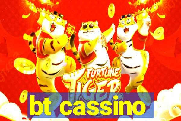 bt cassino