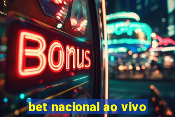 bet nacional ao vivo