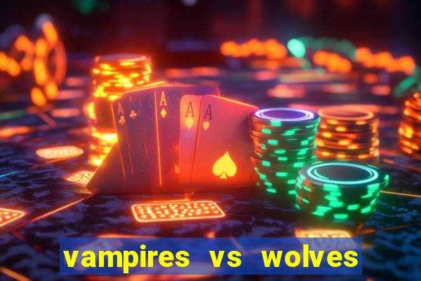 vampires vs wolves slot soldi veri