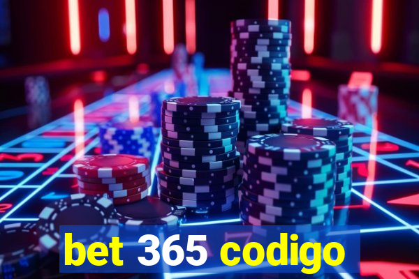 bet 365 codigo