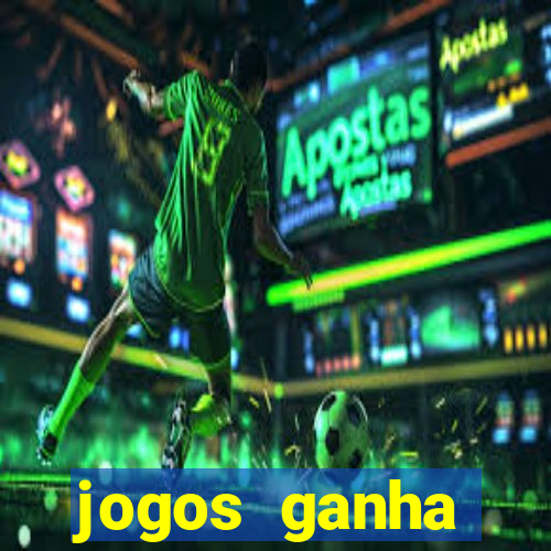 jogos ganha dinheiro na hora