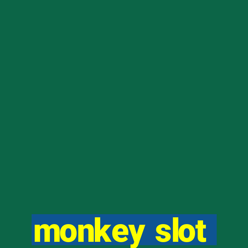 monkey slot