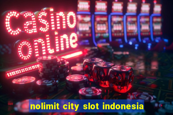 nolimit city slot indonesia