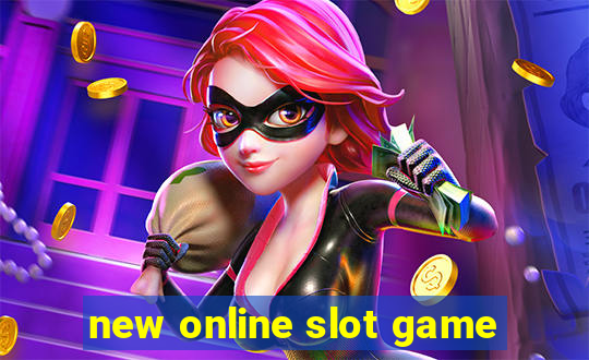 new online slot game