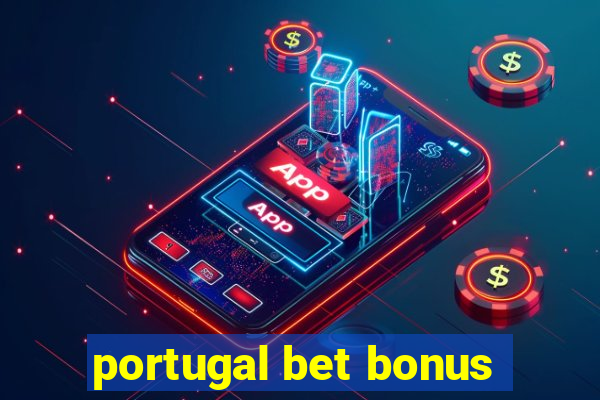 portugal bet bonus