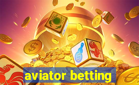 aviator betting