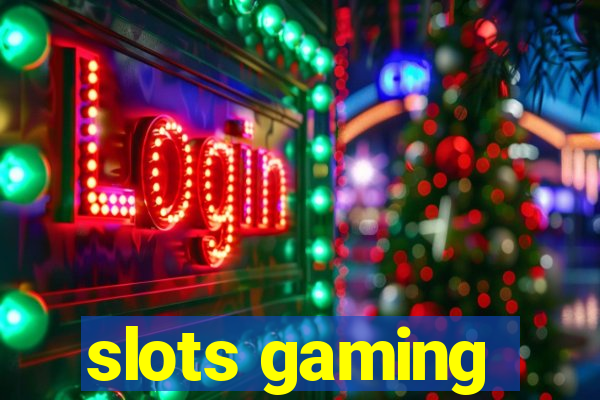 slots gaming