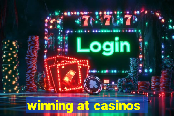 winning at casinos