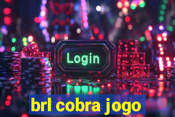 brl cobra jogo