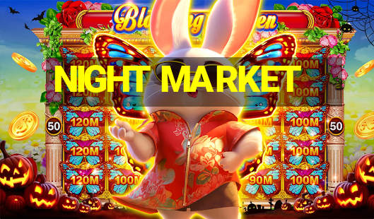 NIGHT MARKET