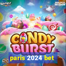 paris 2024 bet