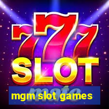 mgm slot games