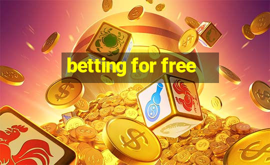 betting for free