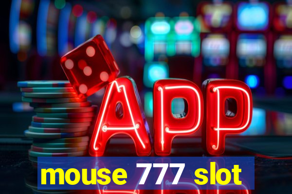 mouse 777 slot