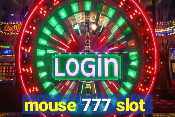 mouse 777 slot